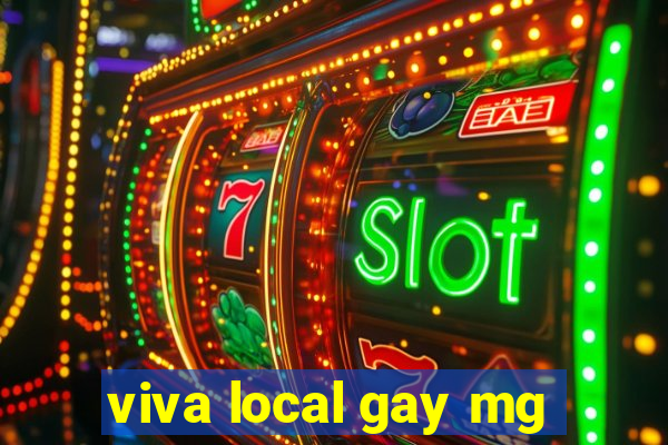 viva local gay mg